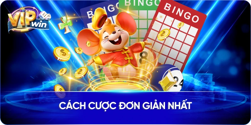 Cách cược đơn giản nhất