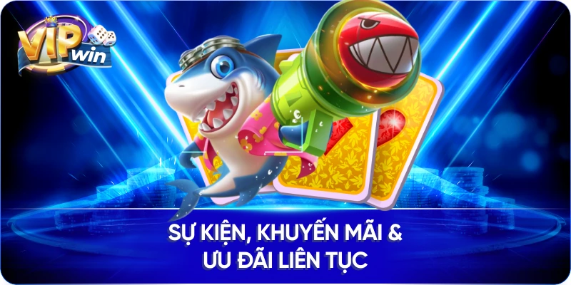 Sự Kiện, Khuyến Mãi & Ưu Đãi Liên Tục